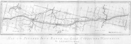 Increase A. Lapham surveyed the Penokee Iron Range on behalf of the Wisconsin & Lake Superior Mining and Smelting Company during 1858.