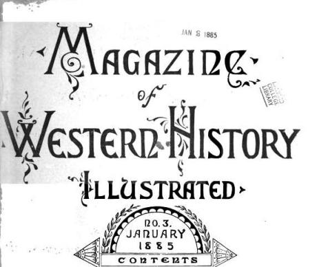 Magazine of Western History Illustrated No. 3 January 1885 as republished in Magazine of Western History: Volume I